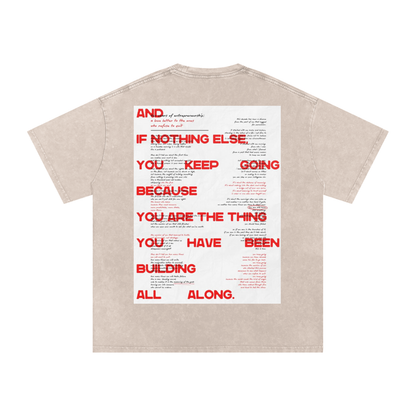 Sales Family Poem Shirt: "If nothing else keep going because you are the thing you have been building all along"