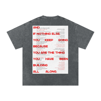 Sales Family Poem Shirt: "If nothing else keep going because you are the thing you have been building all along"